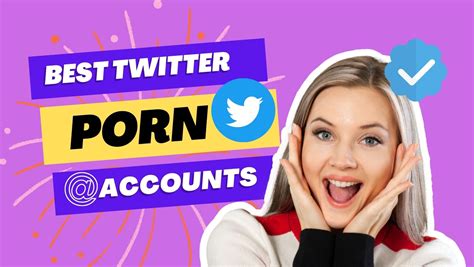 best porn pages on twitter|Top 15 Best Twitter Porn Accounts Worth Following in 2024